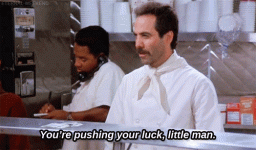 post-30290-Seinfeld-Soup-Nazi-youre-pushi-4dSN.gif