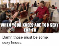 when-your-knees-are-too-sexy-for-tv-made-on-2563401.png